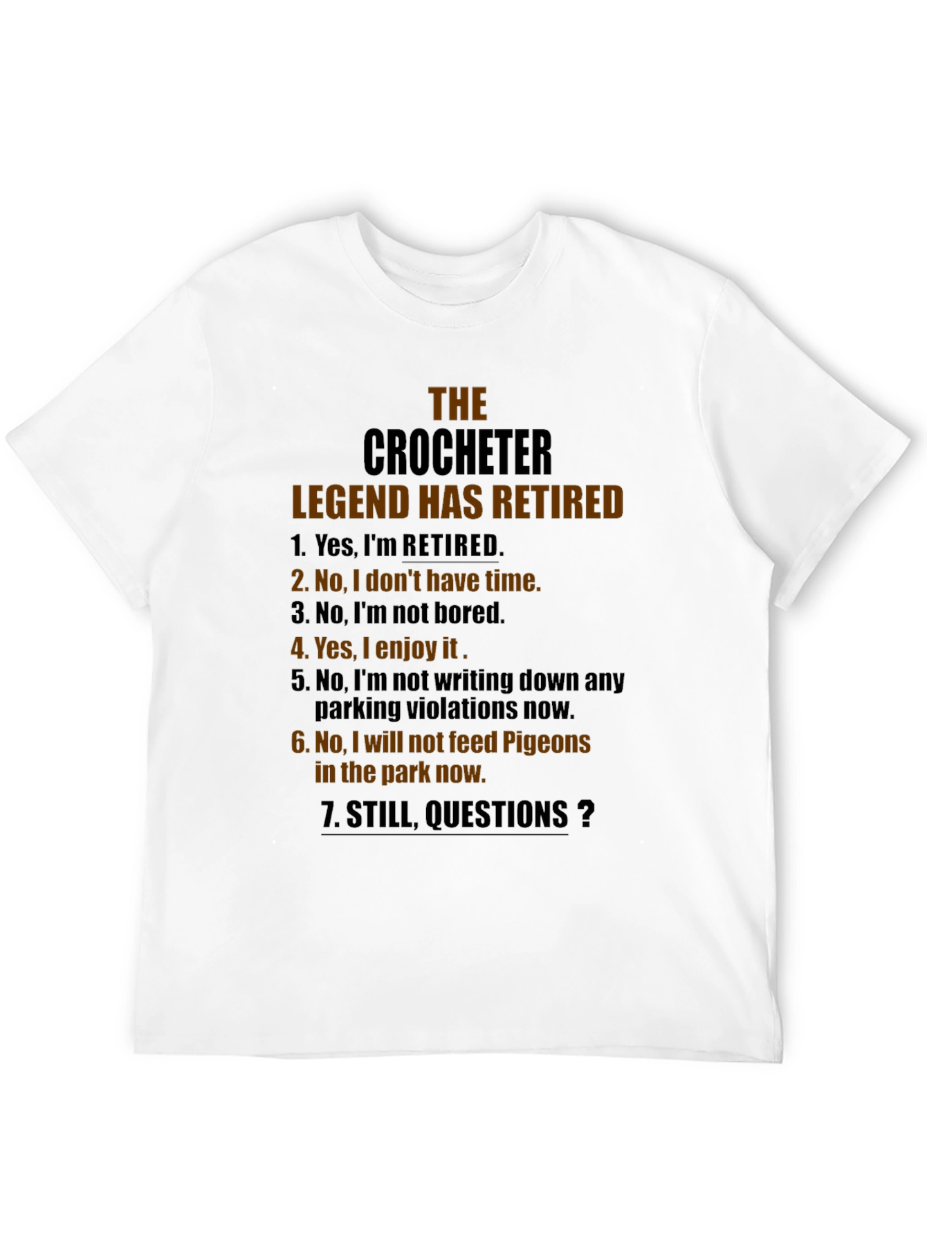 The Crocheter Legend Retired Graphic T-Shirt