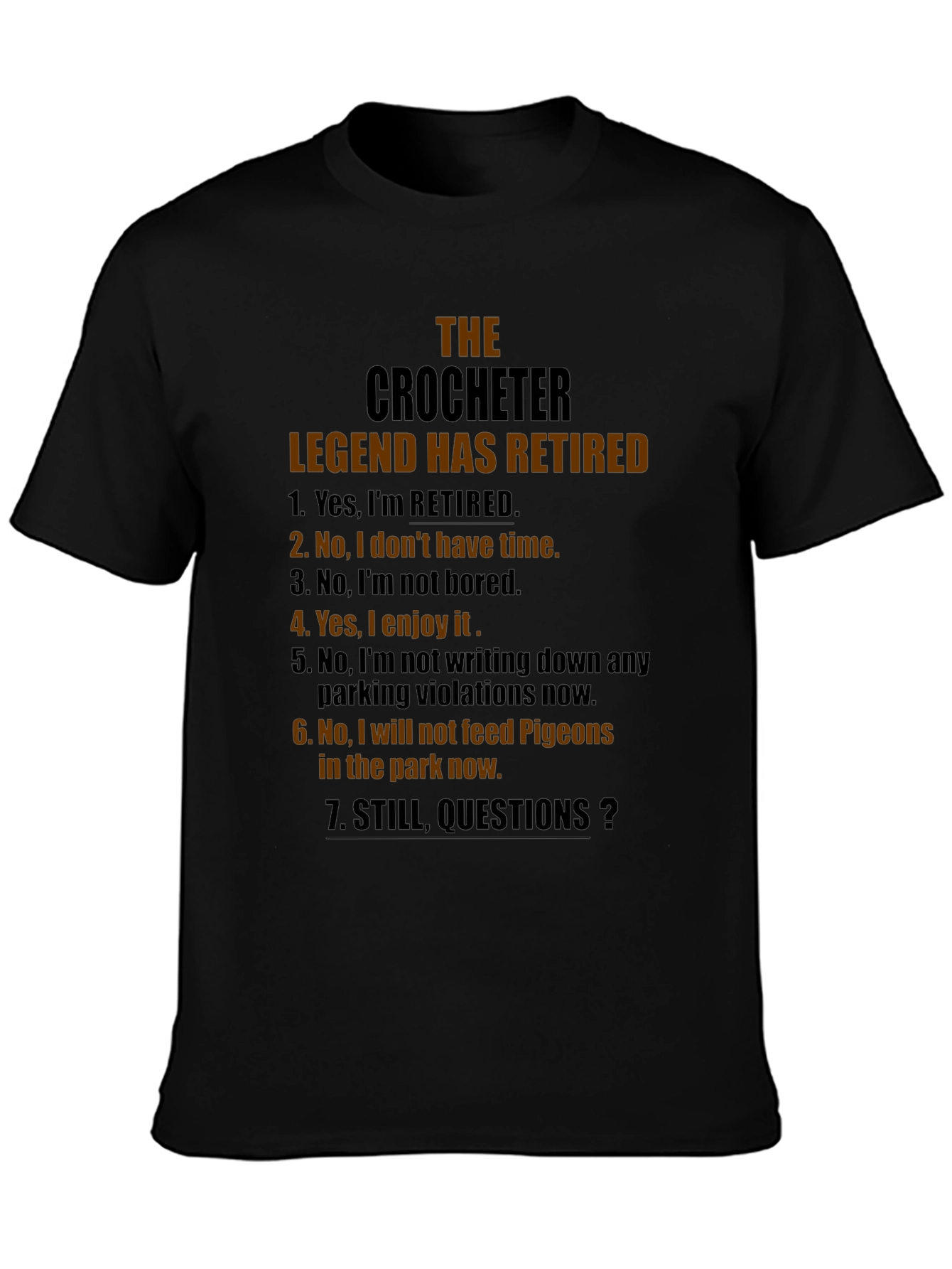 The Crocheter Legend Retired Graphic T-Shirt