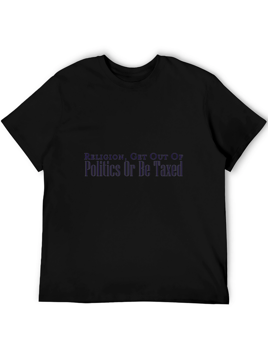 Religion Get Out of Politics Graphic T-Shirt