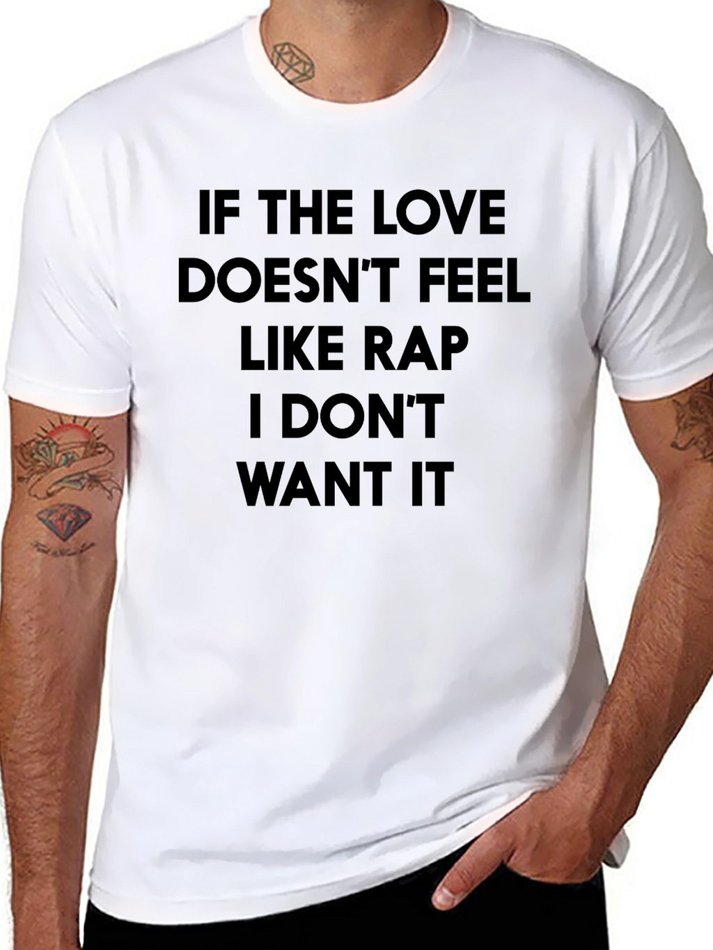 If the Love Doesnt Feel Like Rap T-Shirt
