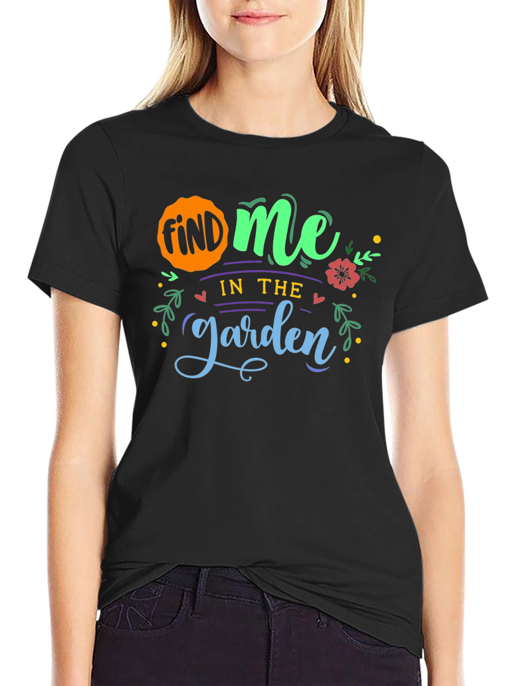 Find Me In The Garden T-Shirt - Black