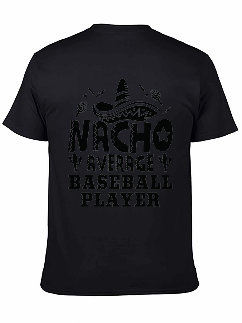 Nacho Average Baseball Player Black T-Shirt