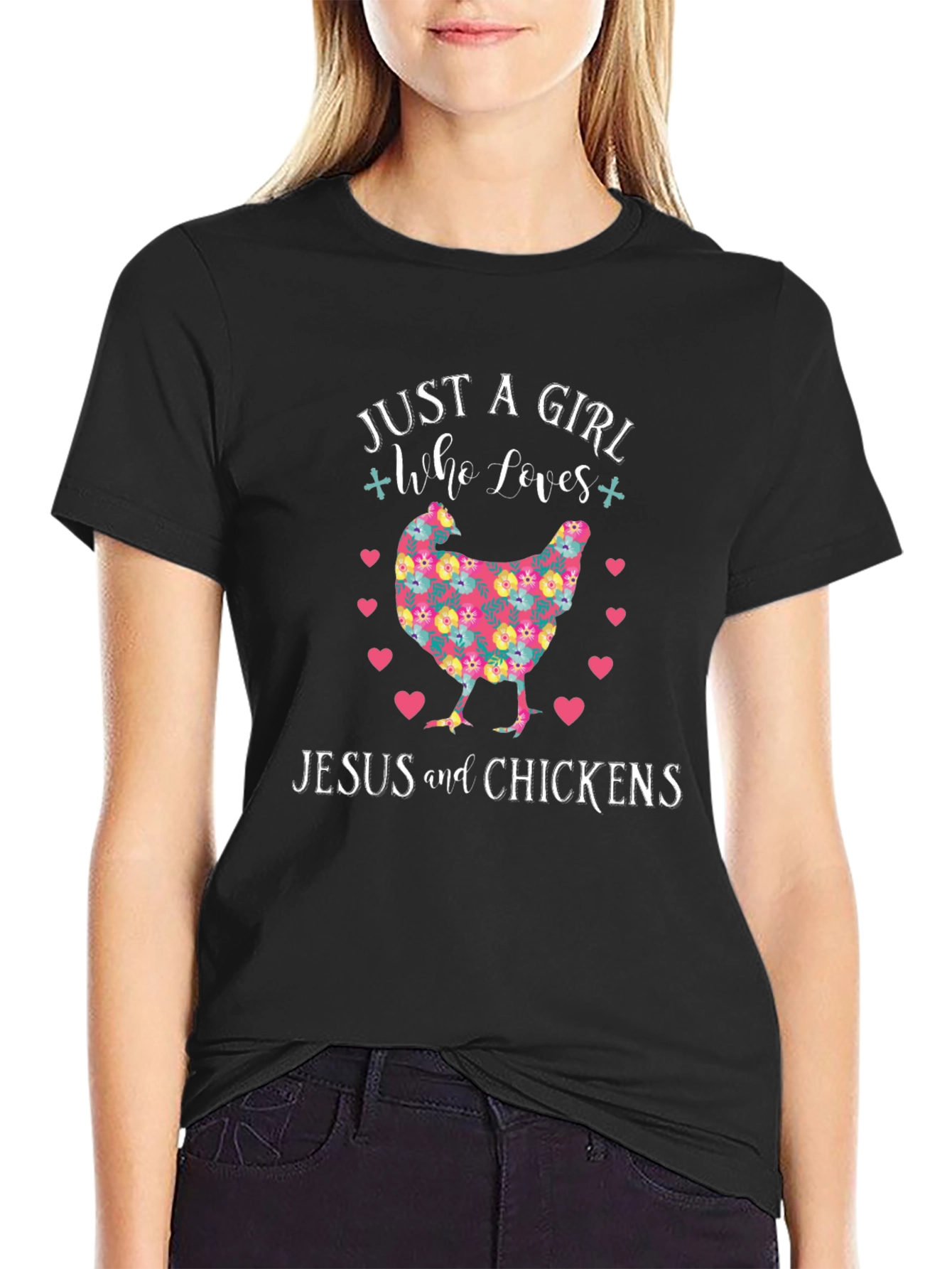 Just a Girl Who Loves Jesus and Chickens T-Shirt
