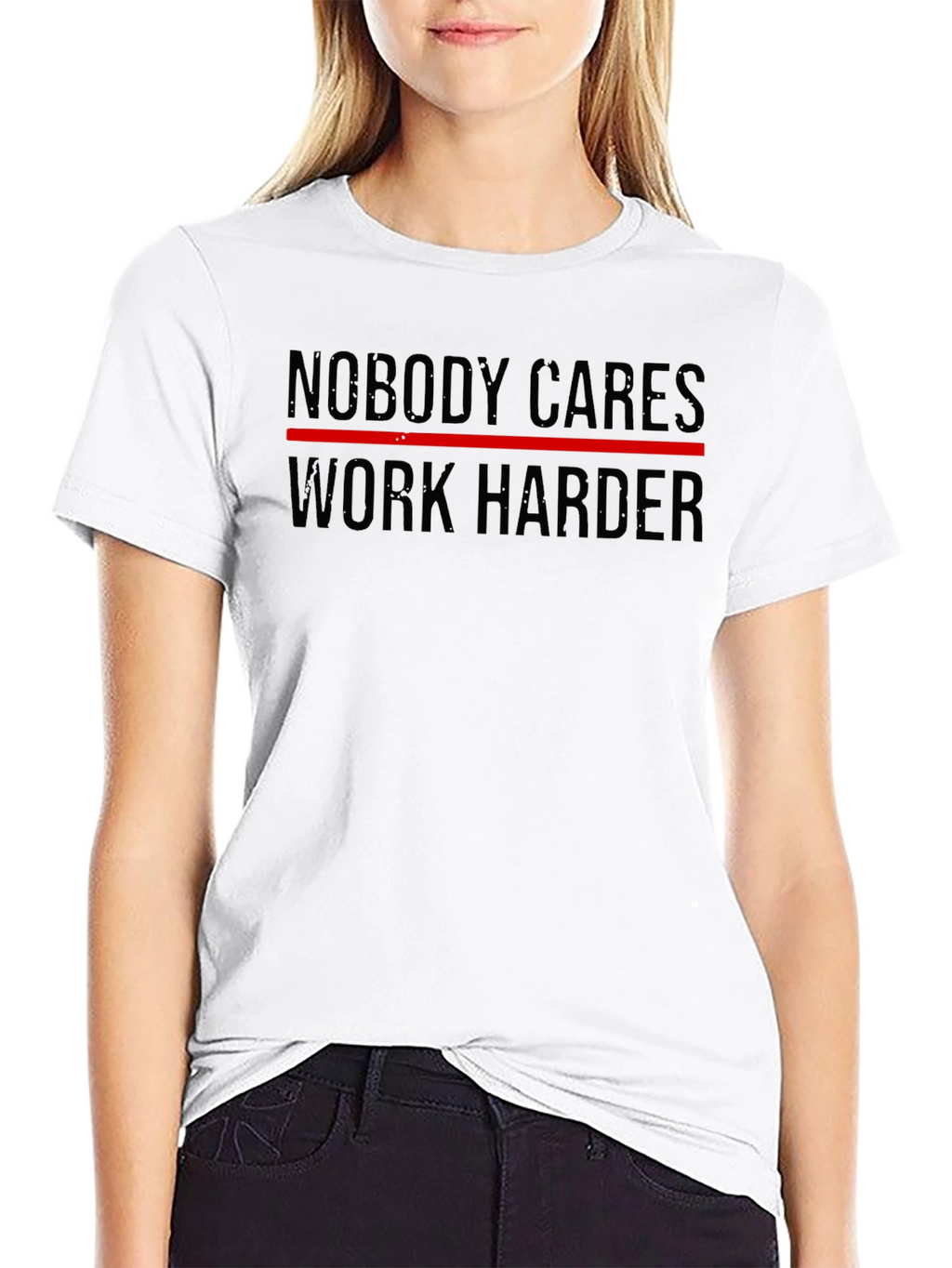 Nobody Cares Work Harder Black T-Shirt