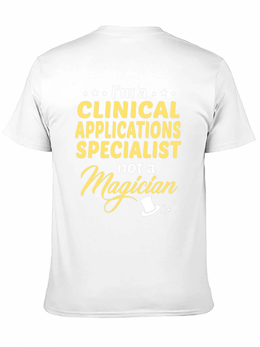Clinical Applications Specialist T-Shirt