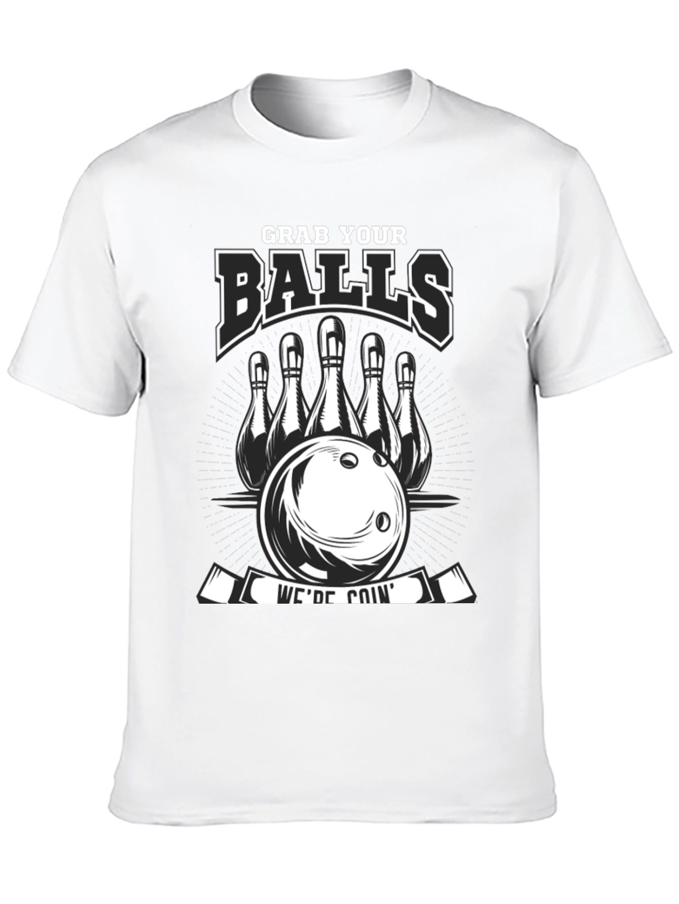 Grab Your Balls Bowling T-Shirt