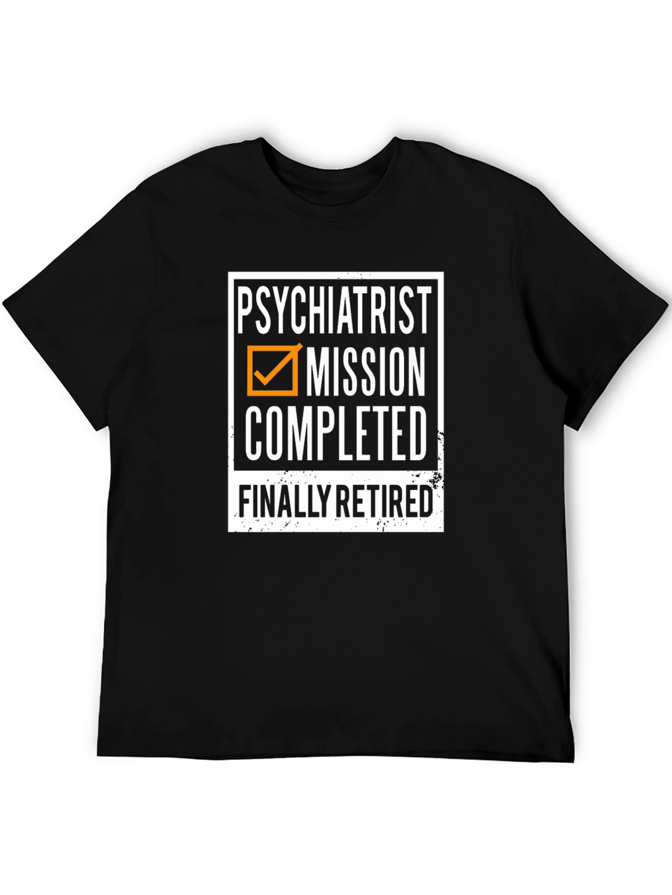 Psychiatrist Mission Completed Retired T-Shirt