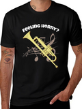 Feeling Horny? Funny Trumpet T-Shirt