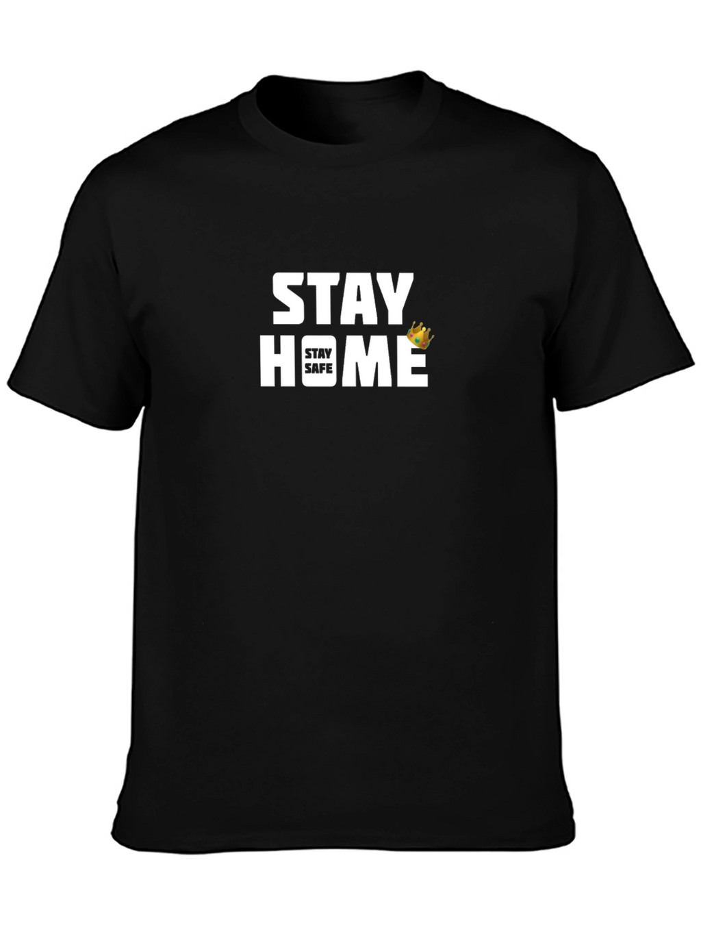 Stay Home Stay Safe Graphic T-Shirt - Black