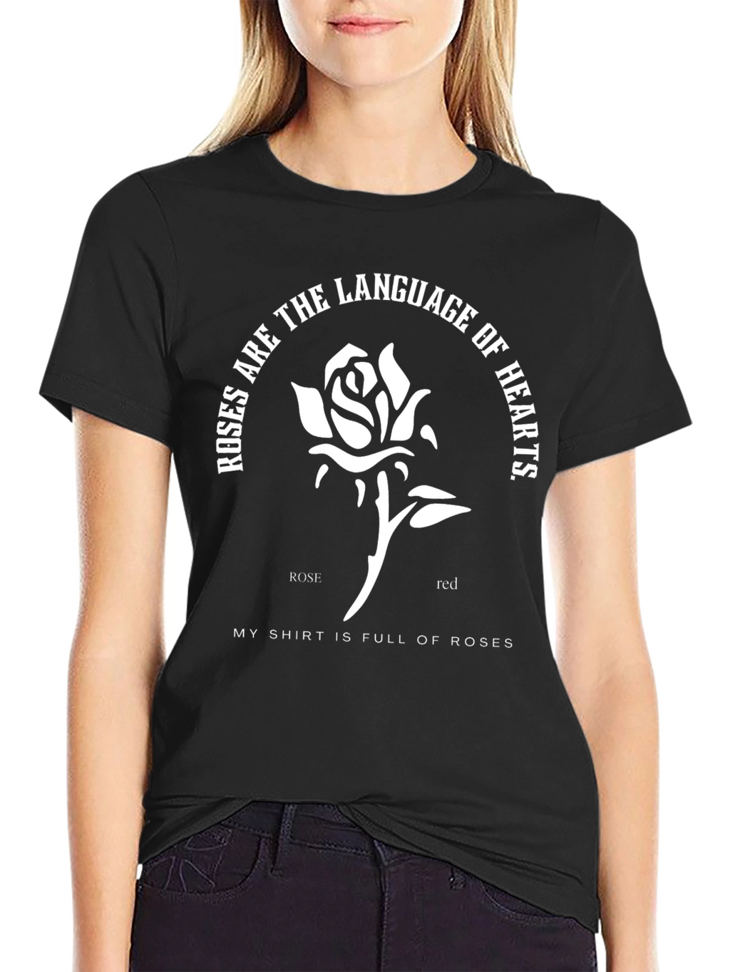 Rose Language T-Shirt