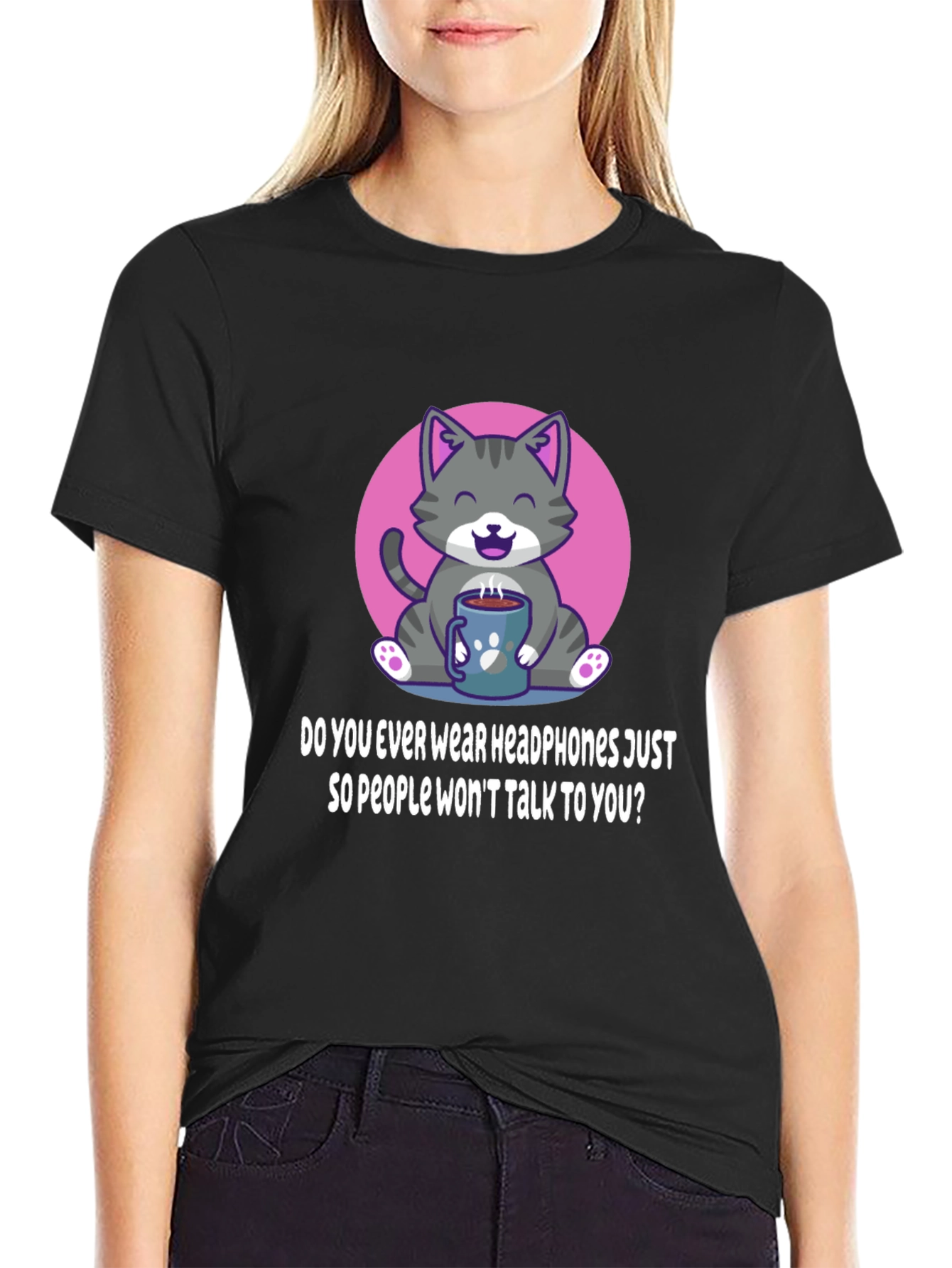 Cat & Coffee T-Shirt: Headphones Just So People Wont Talk?