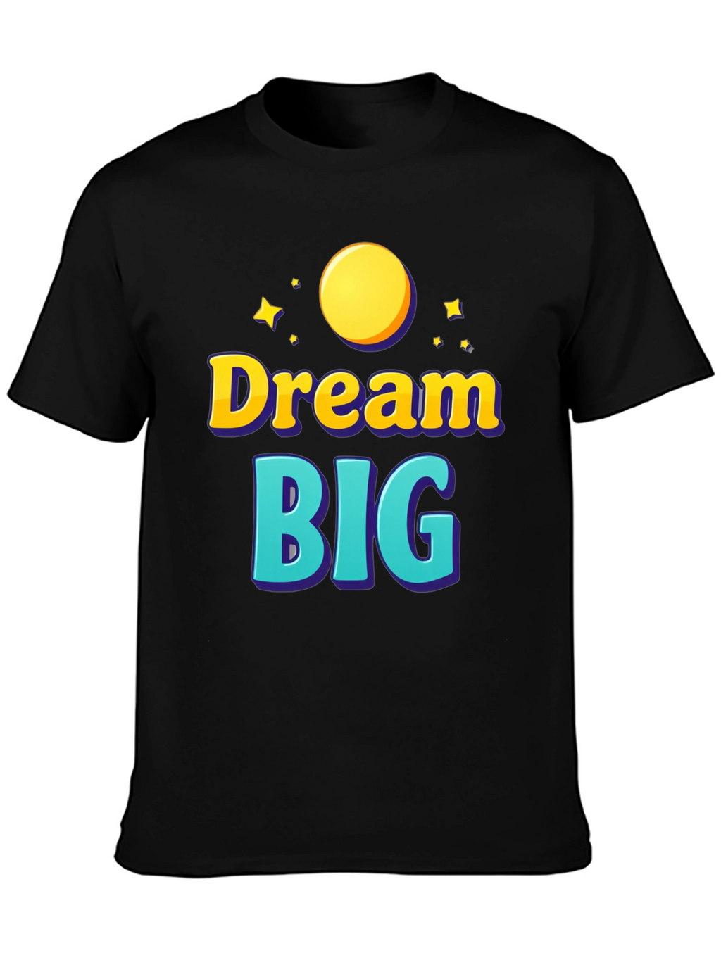 Dream Big Graphic Tee - Inspirational Black T-Shirt