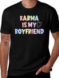 Karma Is My Boyfriend T-Shirt Trendy Cute Top