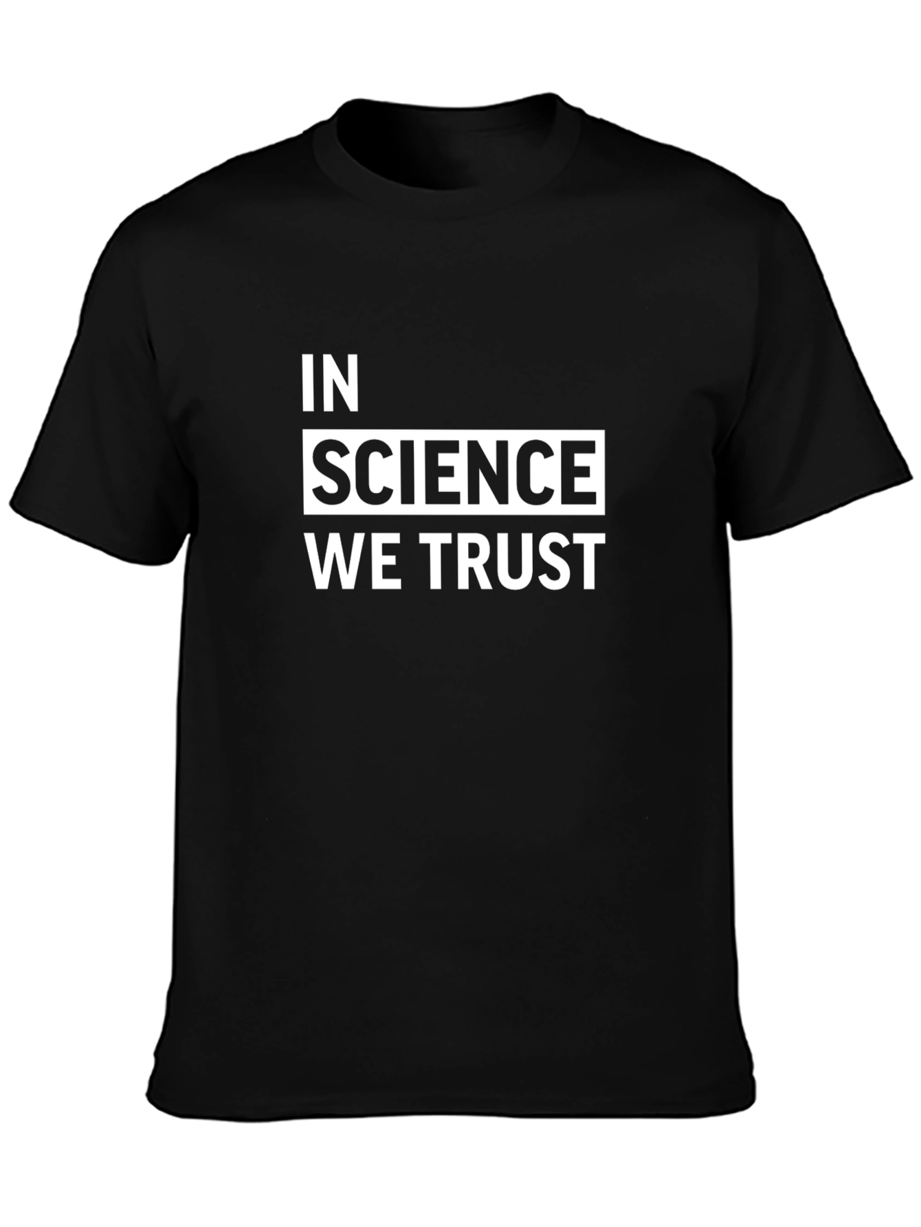 In Science We Trust Black T-Shirt