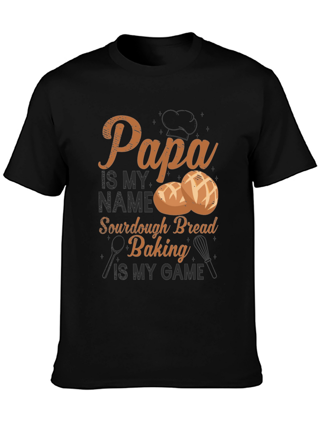 Papa Sourdough Bread Baking T-Shirt