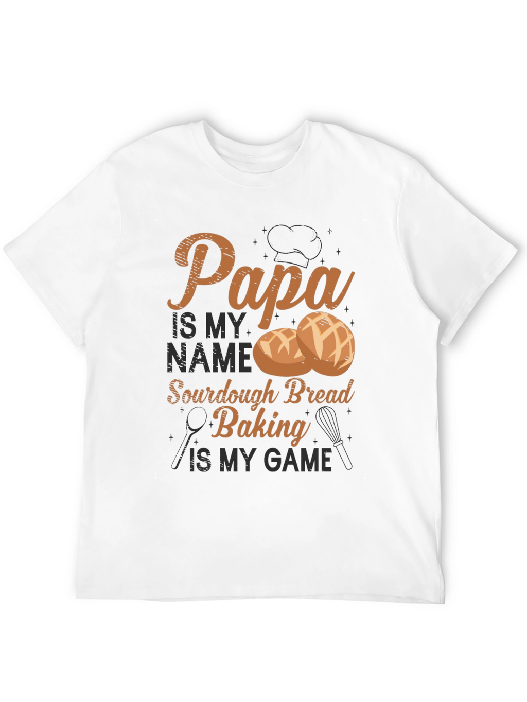 Papa Sourdough Bread Baking T-Shirt