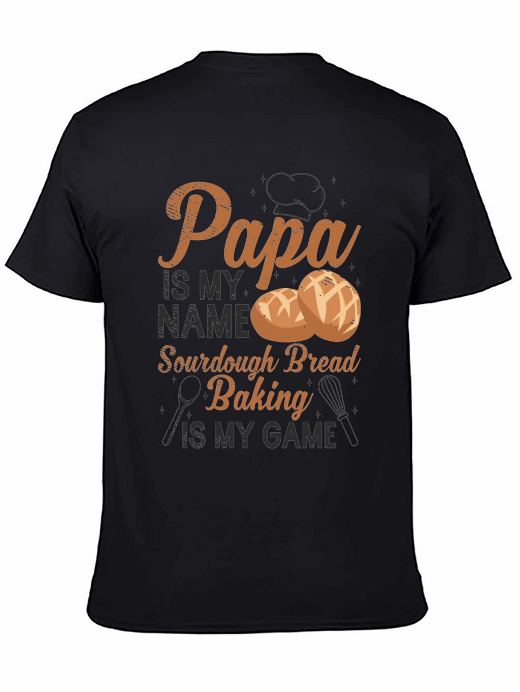 Papa Sourdough Bread Baking T-Shirt