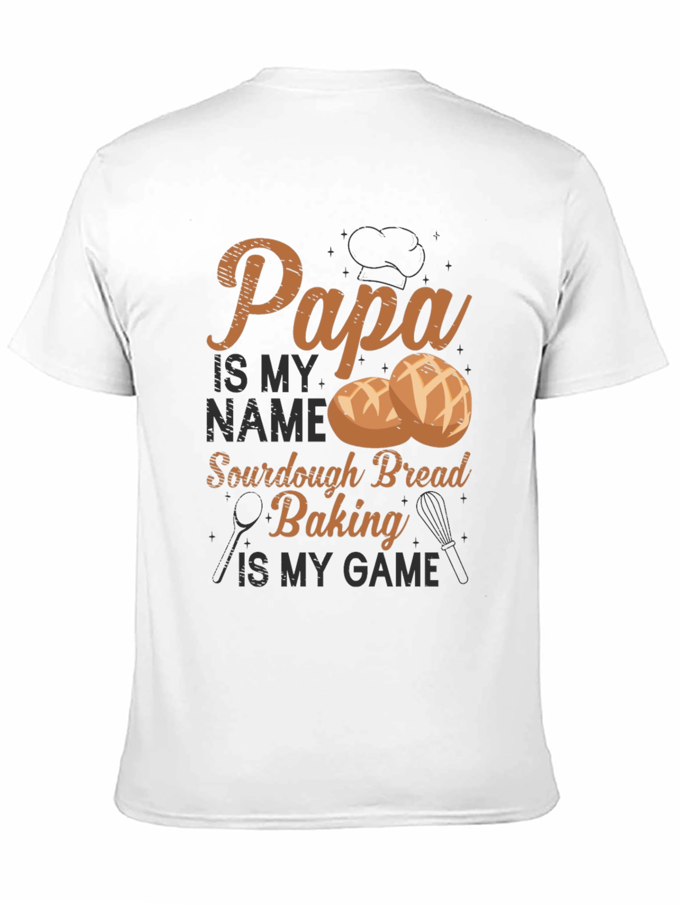 Papa Sourdough Bread Baking T-Shirt