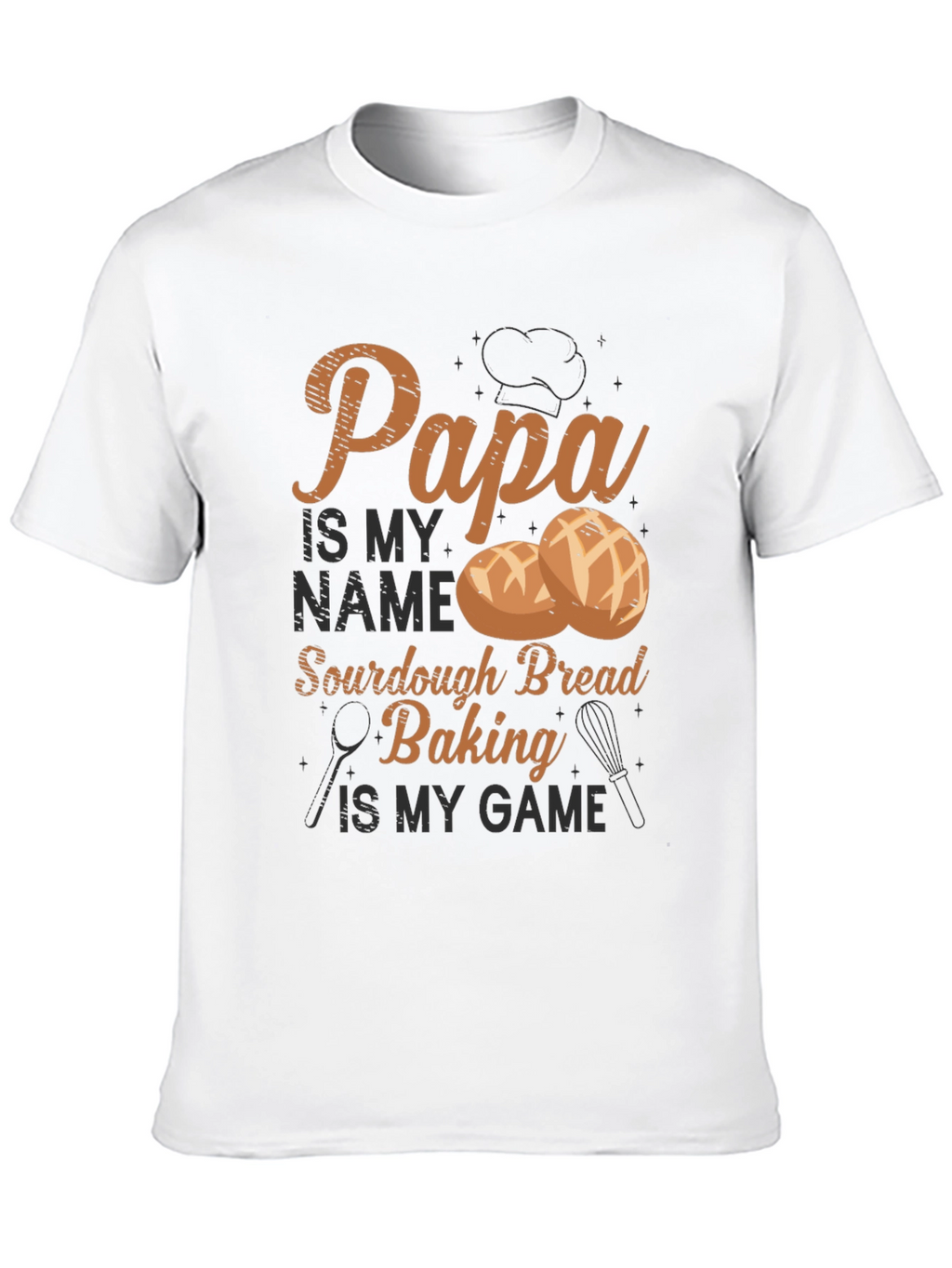 Papa Sourdough Bread Baking T-Shirt