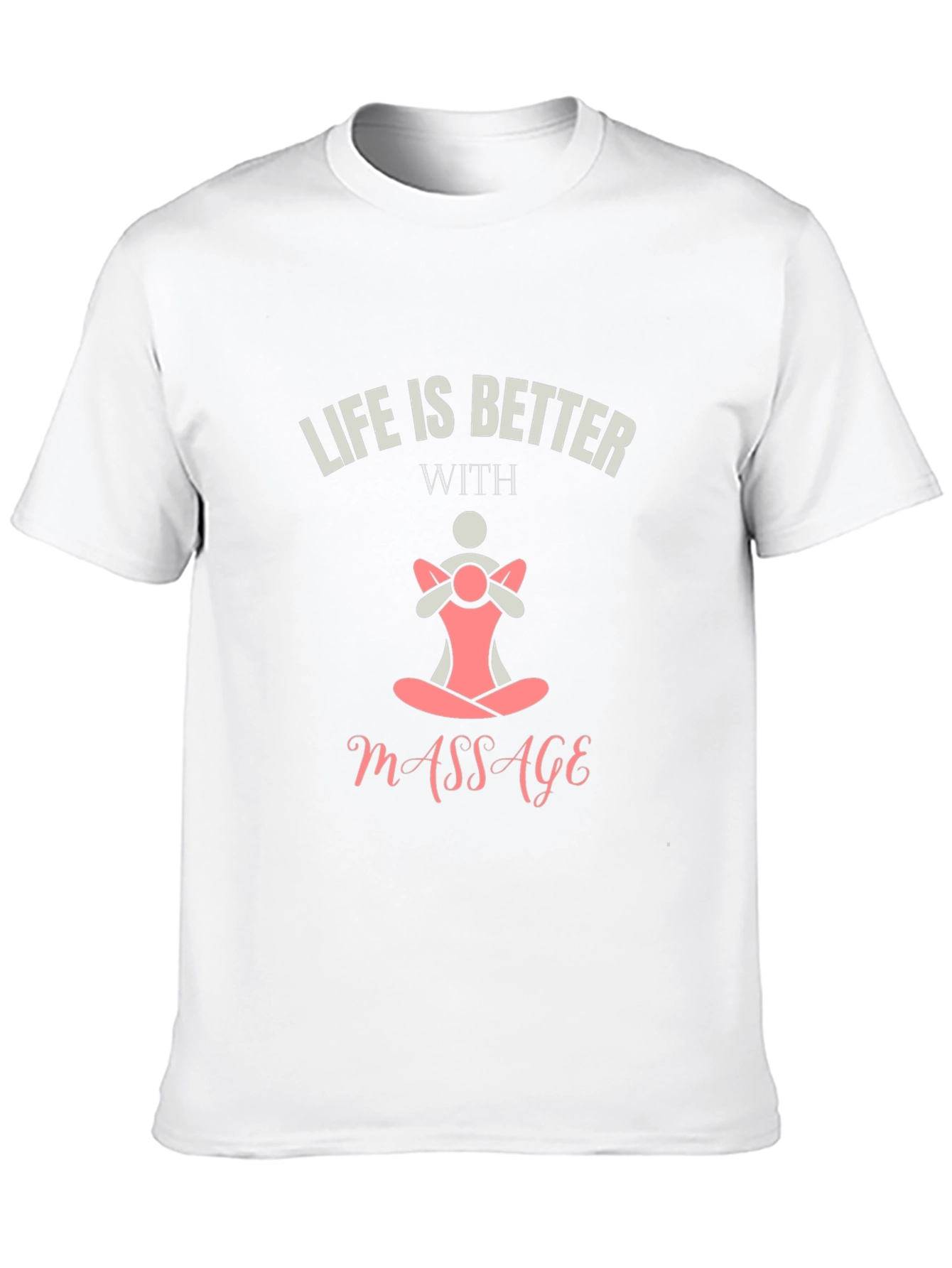 Life is Better With Massage Black T-Shirt