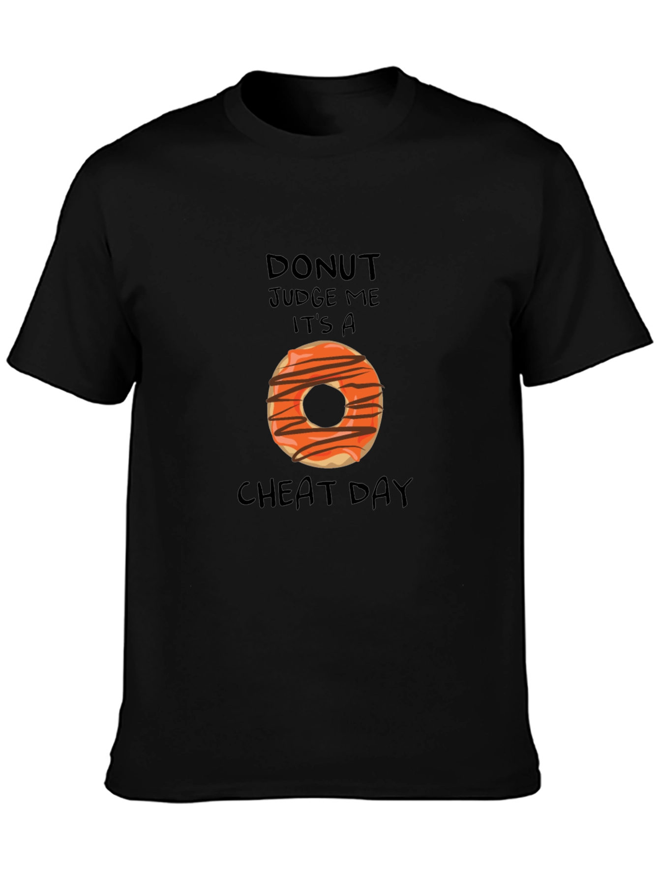 Donut Judge Me - Cheat Day T-Shirt