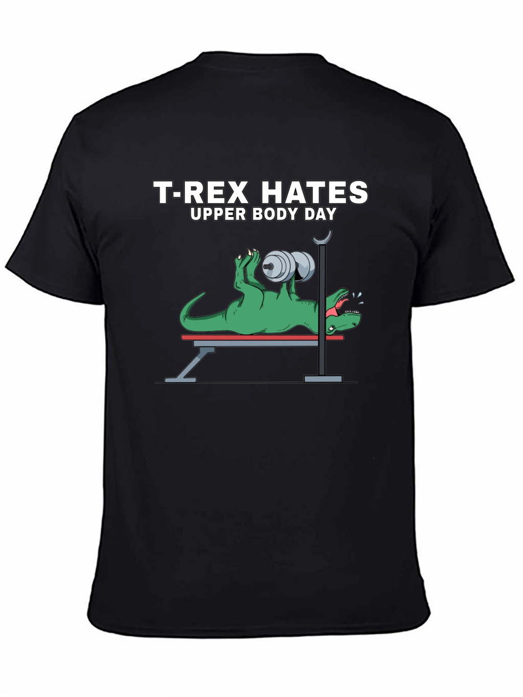 T-Rex Hates Upper Body Day Funny Workout T-Shirt