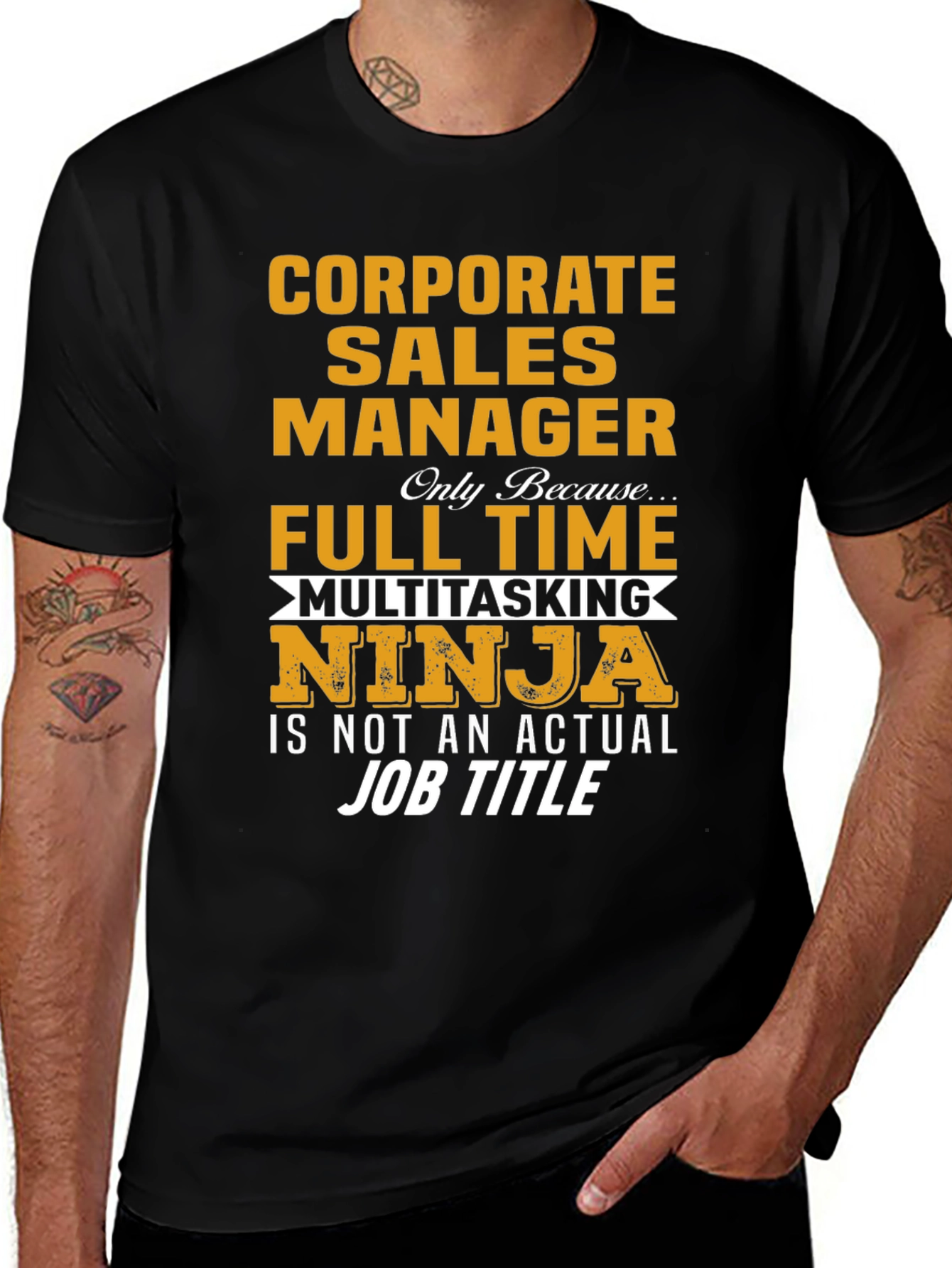 Corporate Sales Manager Novelty T-Shirt