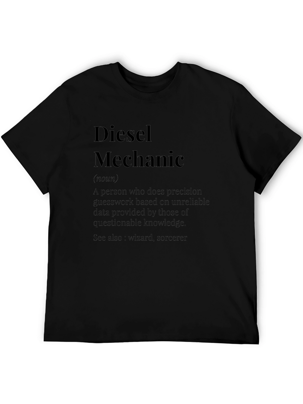 Diesel Mechanic Definition T-Shirt - Funny Job Tee