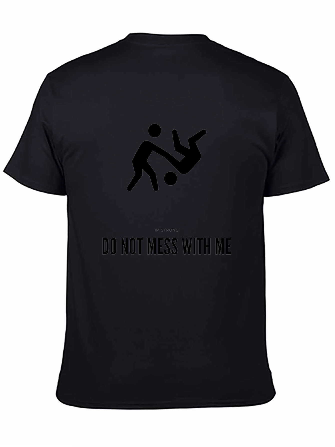Dont Mess With Me Graphic Tee - Black