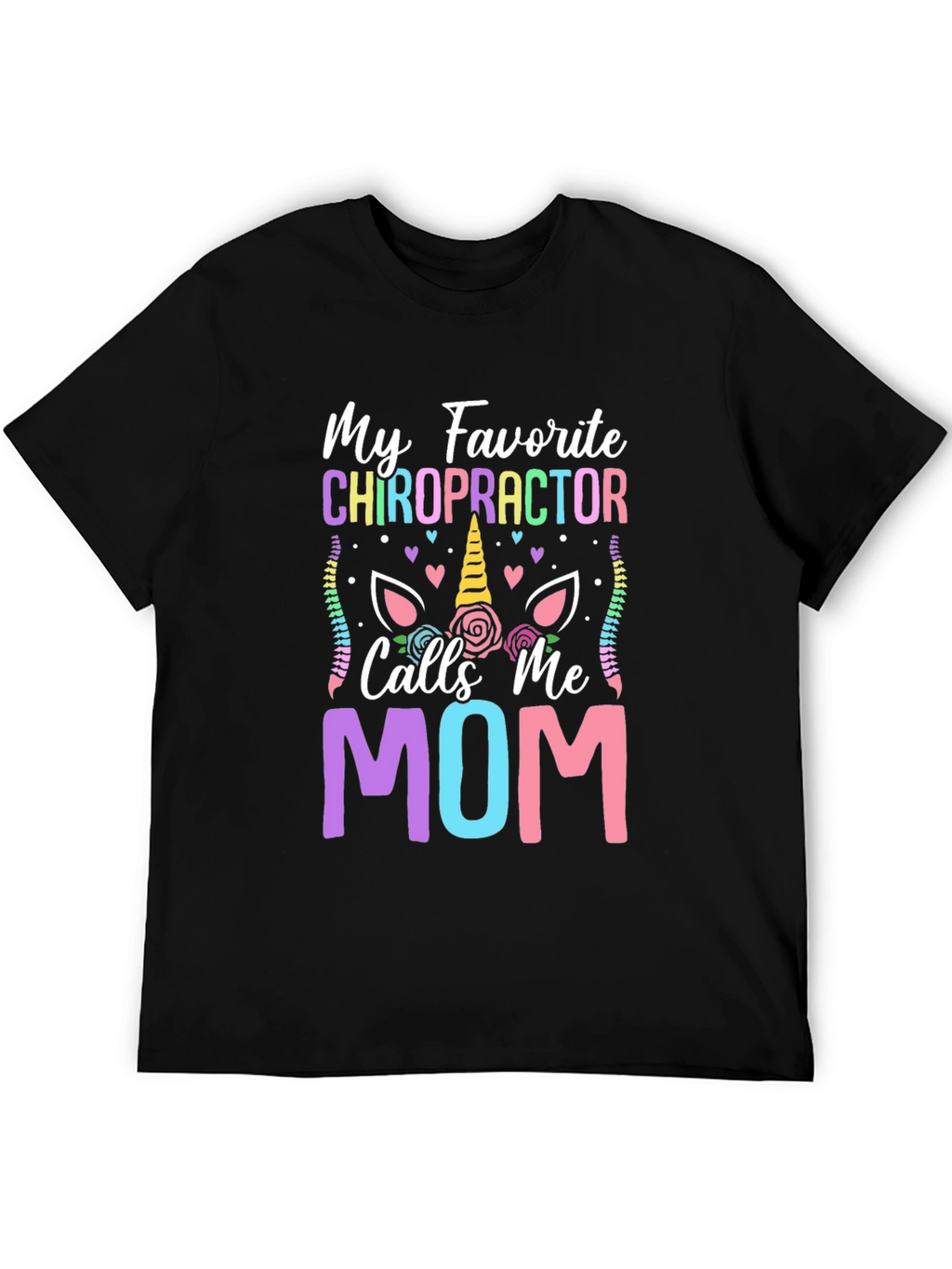 Chiropractor Mom T-Shirt - Novelty Graphic Tee