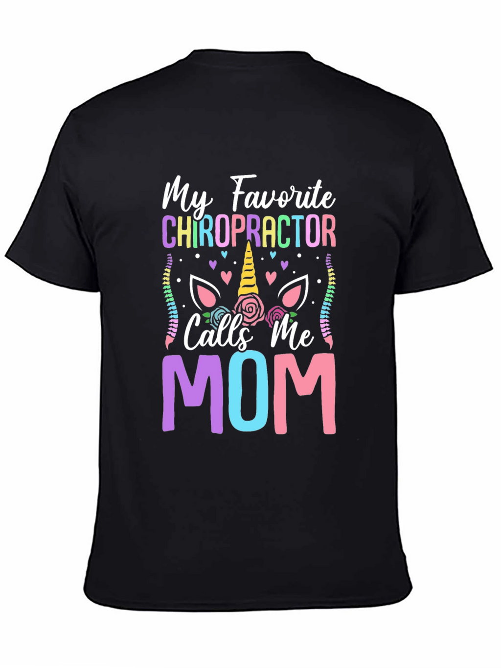 Chiropractor Mom T-Shirt - Novelty Graphic Tee