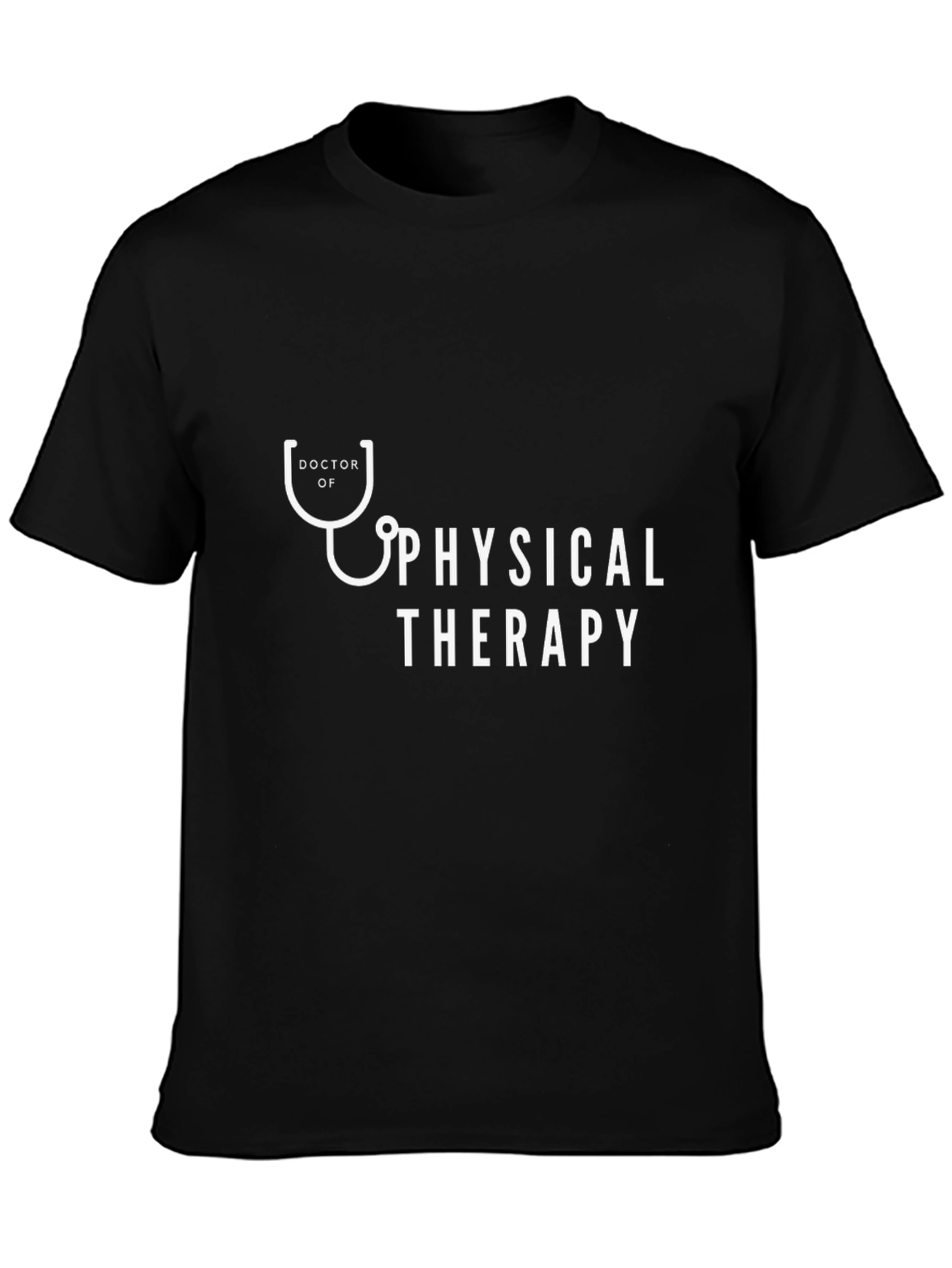 Doctor of Physical Therapy Stethoscope T-Shirt
