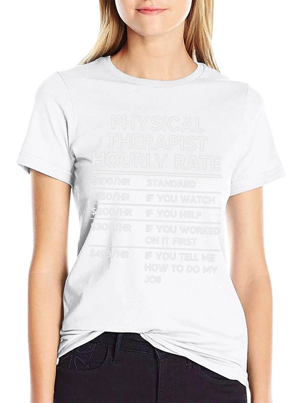 Physical Therapist Hourly Rate Novelty T-Shirt
