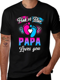 Pink or Blue Papa Loves You T-Shirt
