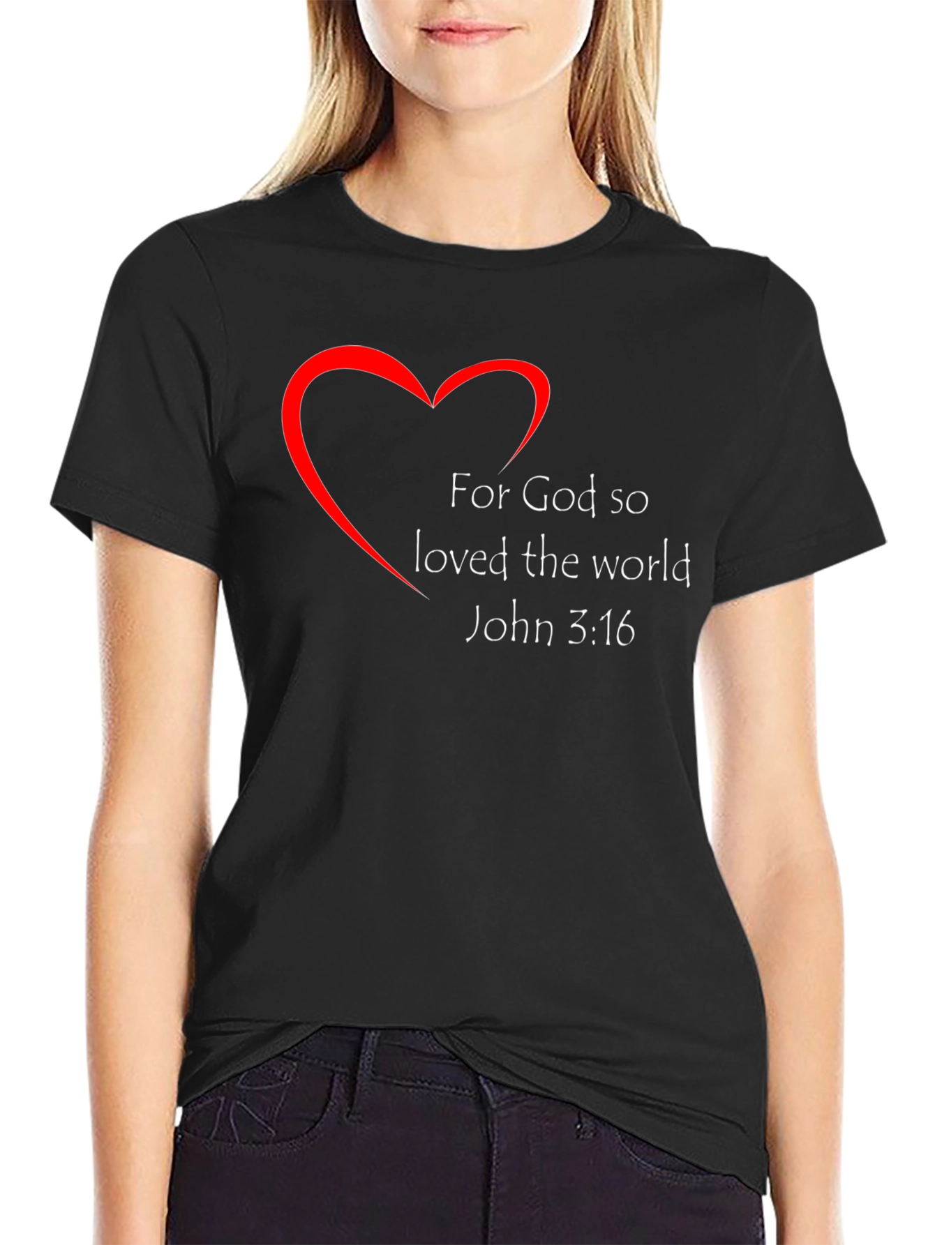 Faith Inspired Tee - For God So Loved the World John 3:16