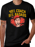 49% Coach 51% Badass Graphic T-Shirt