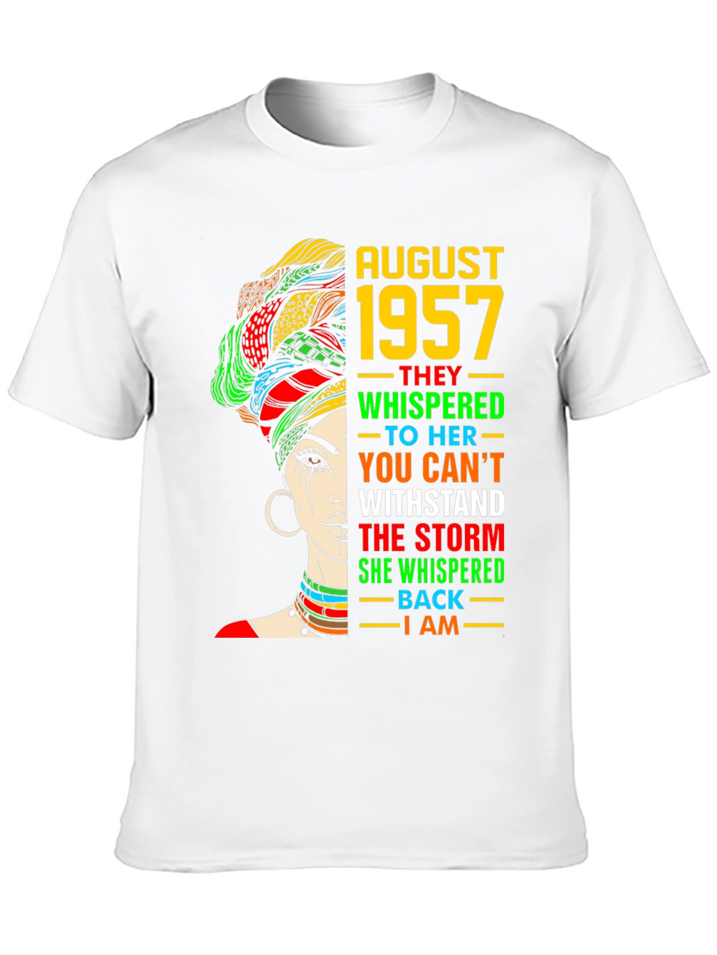 August 1957 Woman Strength T-Shirt