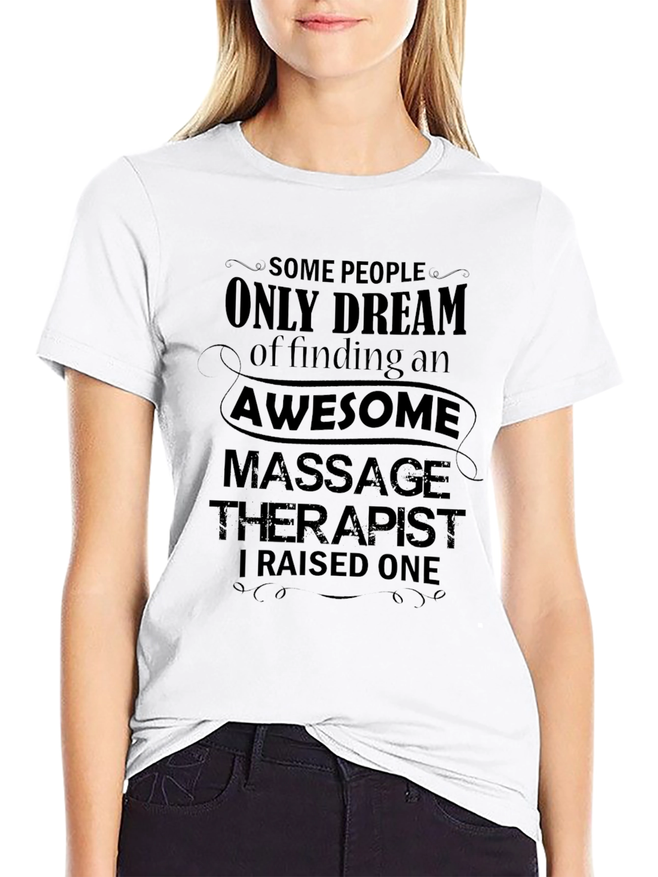 Awesome Massage Therapist T-Shirt - Raised One!