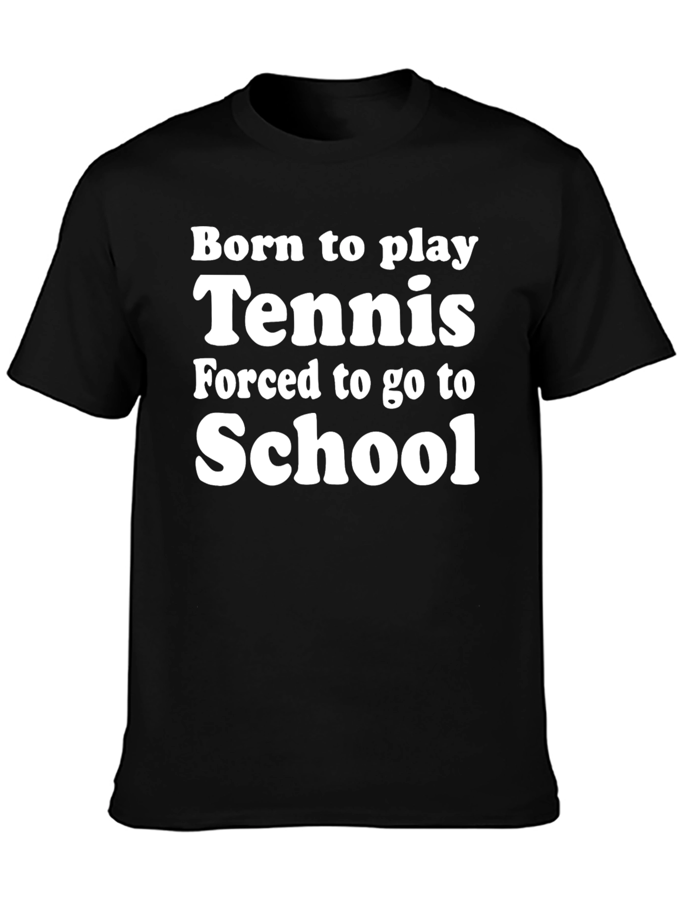 Born To Play Tennis T-Shirt