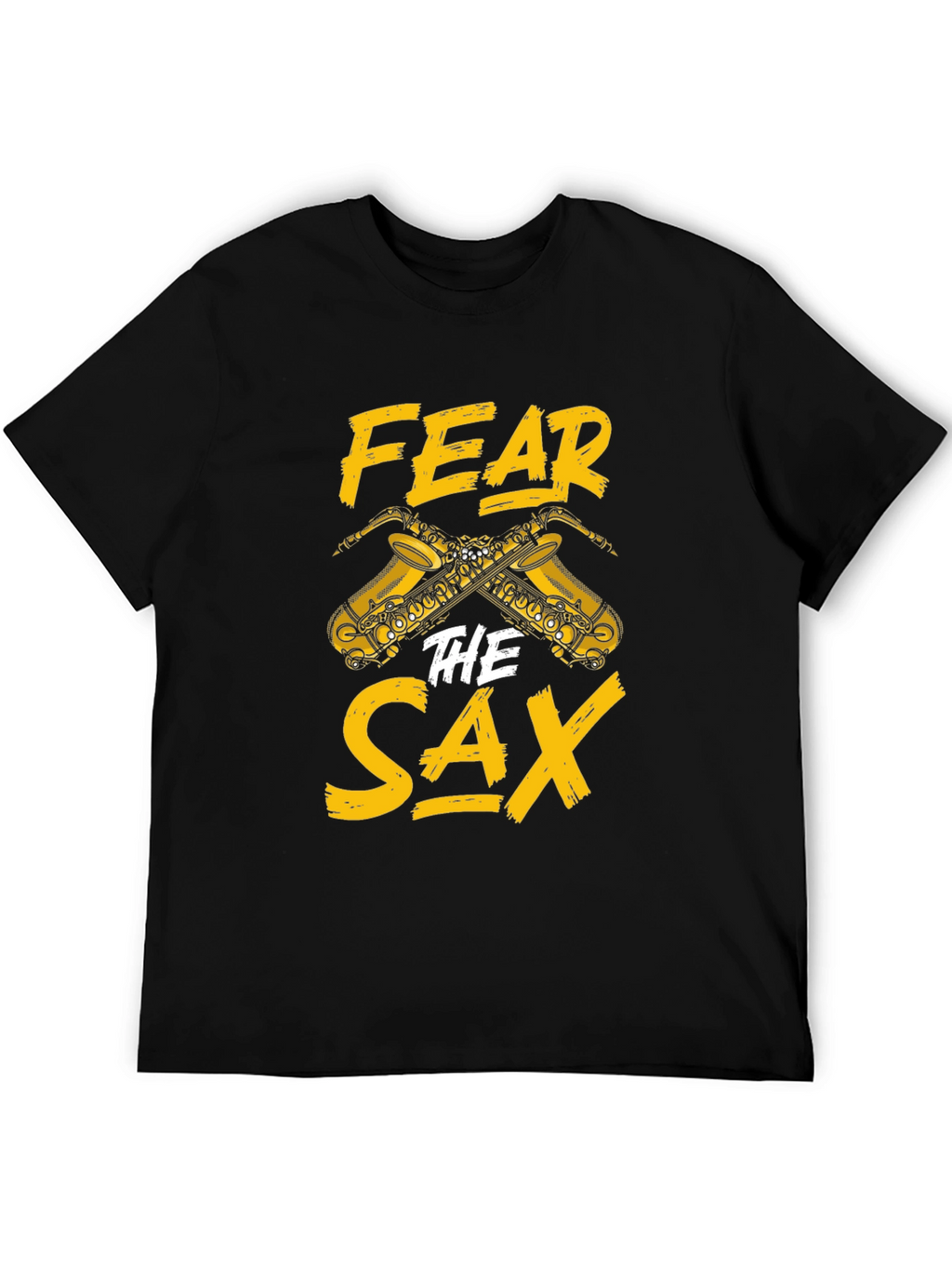 Fear The Sax T-Shirt - Musician Humor Tee