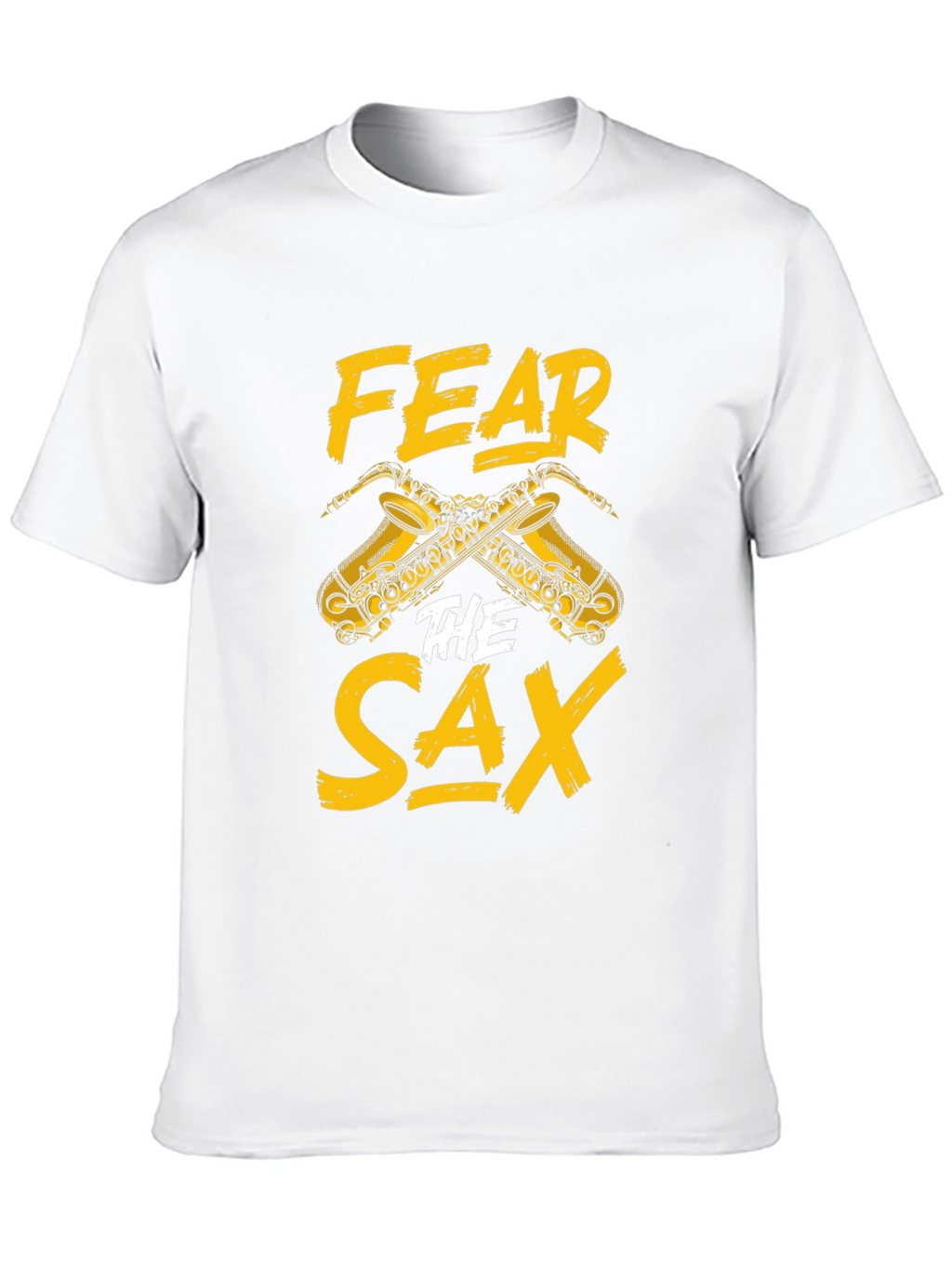 Fear The Sax T-Shirt - Musician Humor Tee