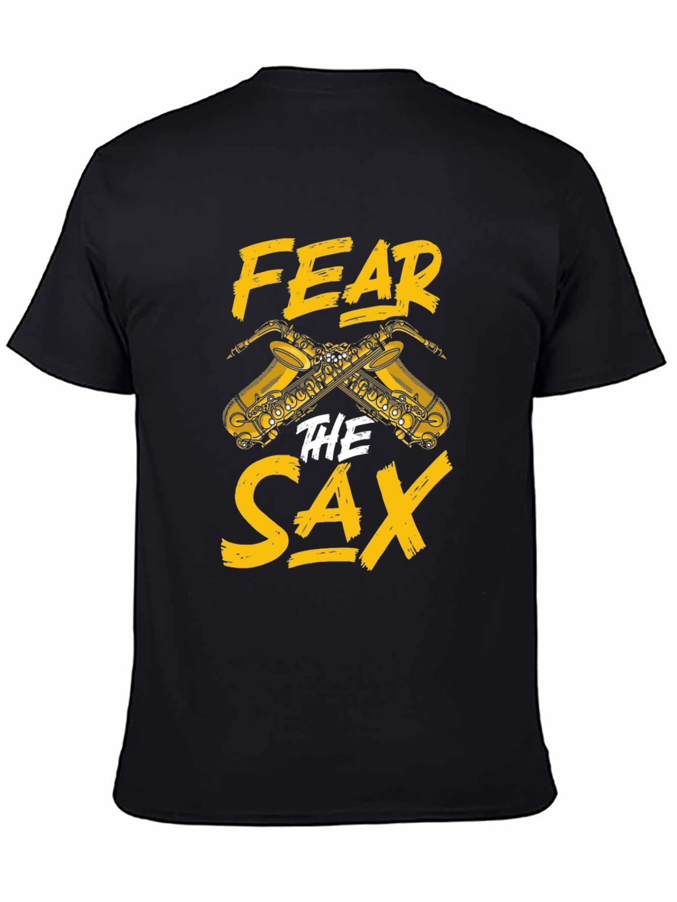 Fear The Sax T-Shirt - Musician Humor Tee