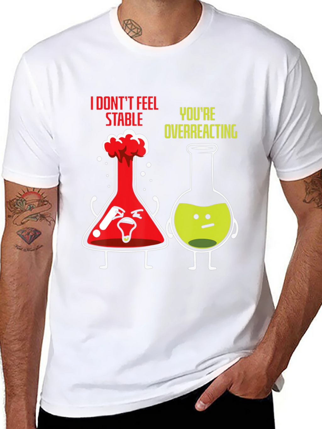 Funny Chemistry T-Shirt - I Dont Feel Stable