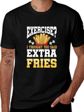 Exercise Extra Fries Funny Mens Graphic T-Shirt