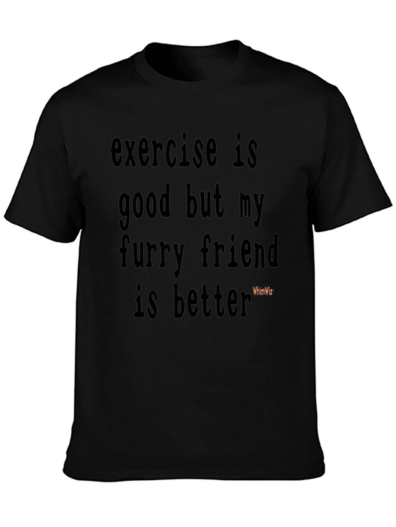 Furry Friend Tee - Exercise Alternative
