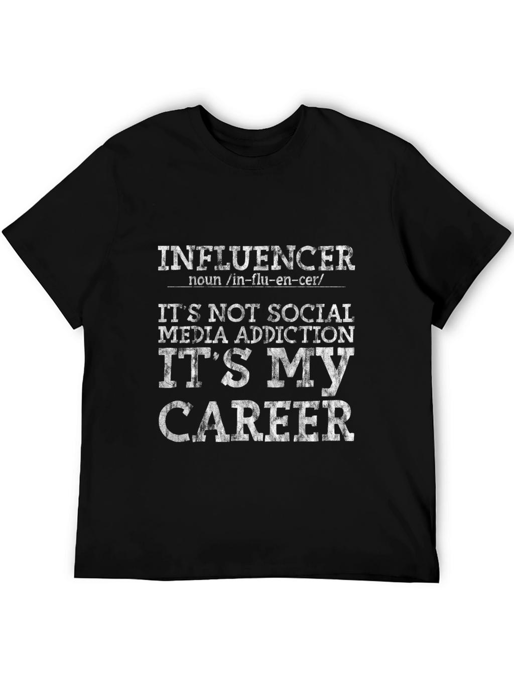 Influencer Career T-Shirt - Social Media
