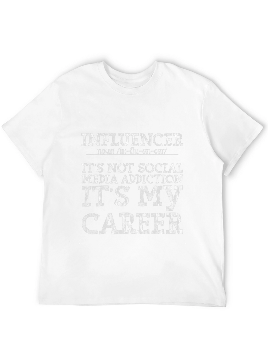 Influencer Career T-Shirt - Social Media