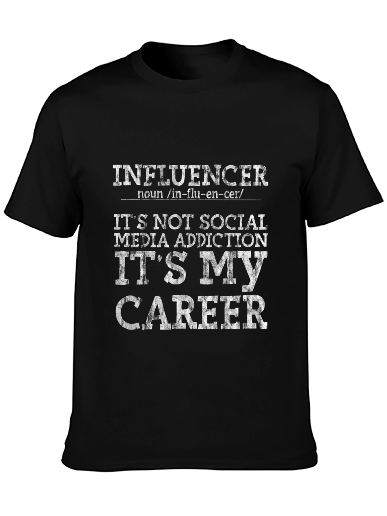 Influencer Career T-Shirt - Social Media
