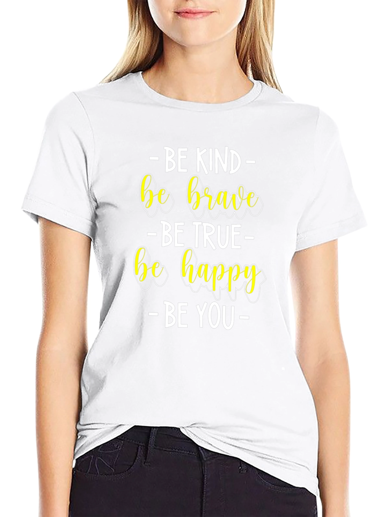 Be Kind Brave True You T-Shirt