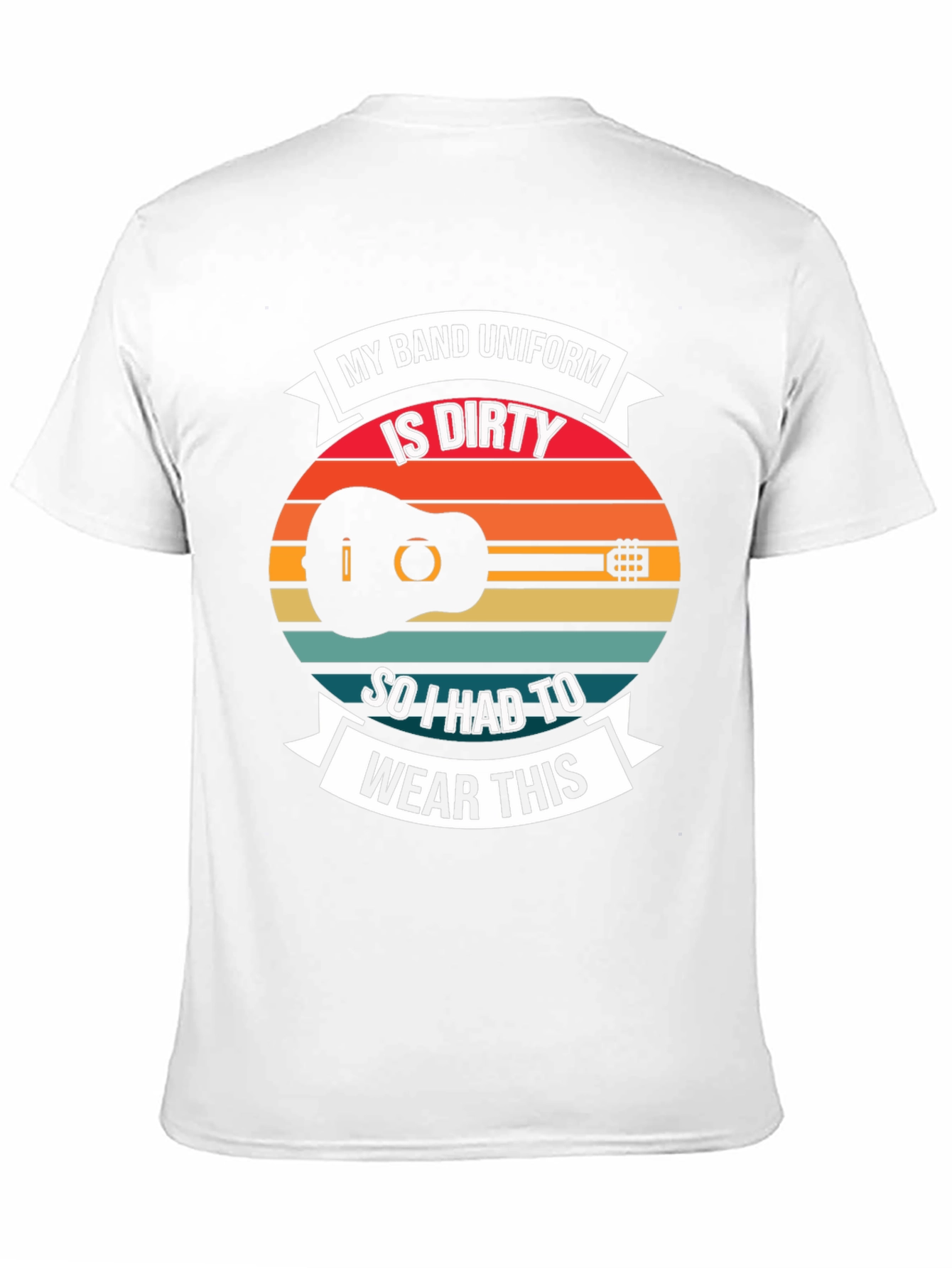 My Band Uniform is Dirty T-Shirt Guitar Funny